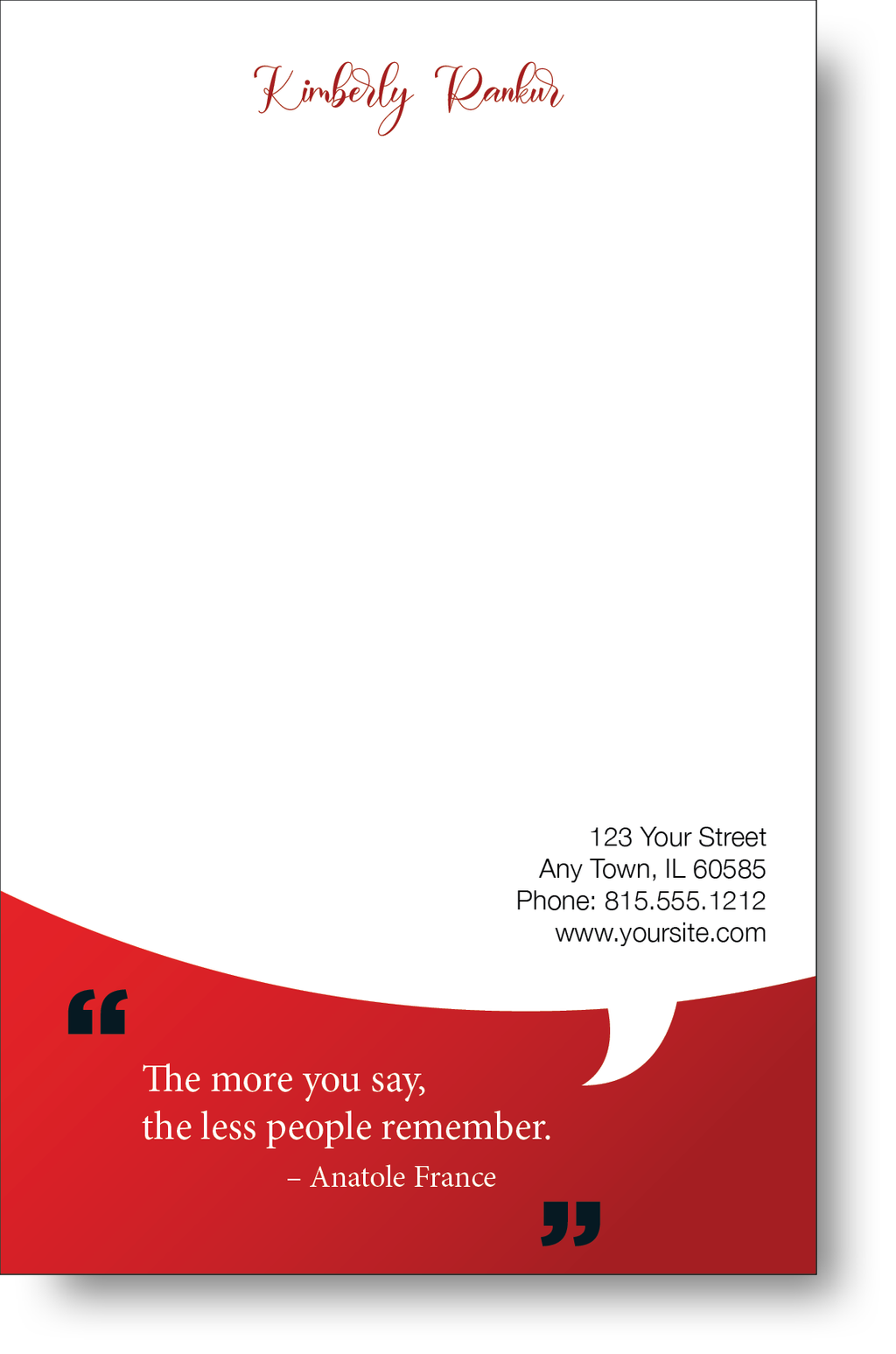 Notepad with a red color block at the bottom containing and inspirational quote, and a name at the top.