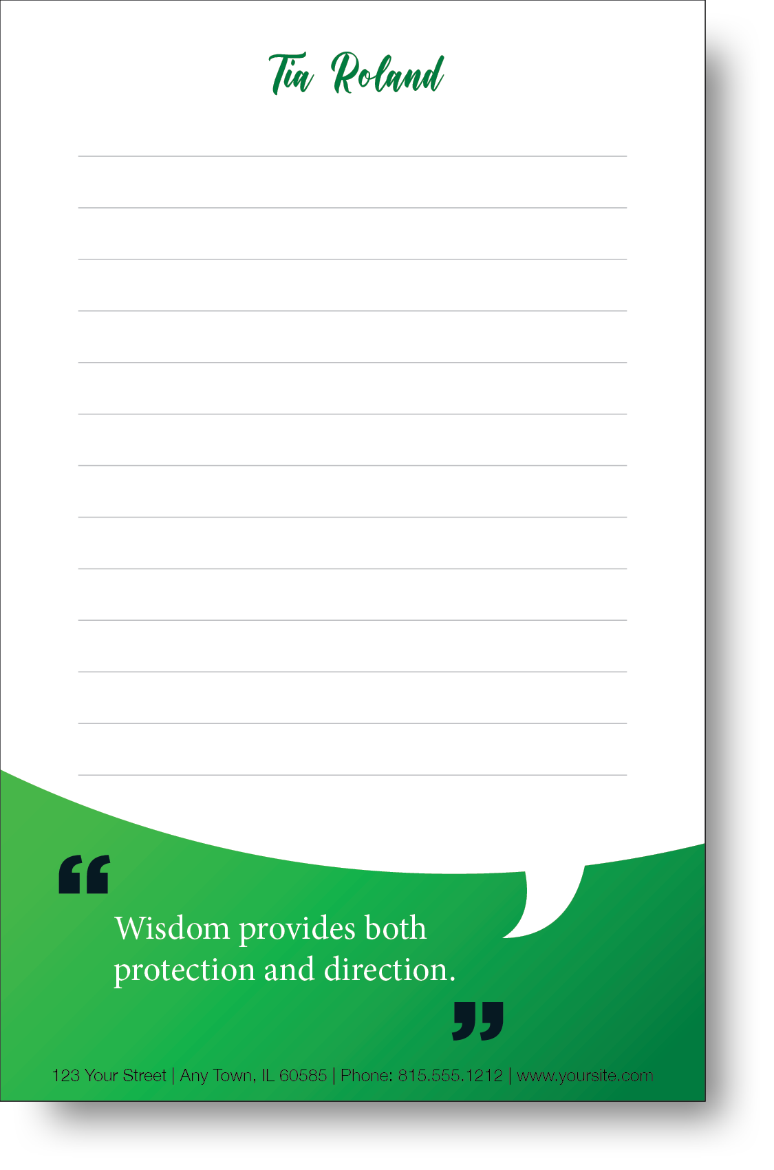 Notepad with a green color block at the bottom containing and inspirational quote, and a name at the top.
