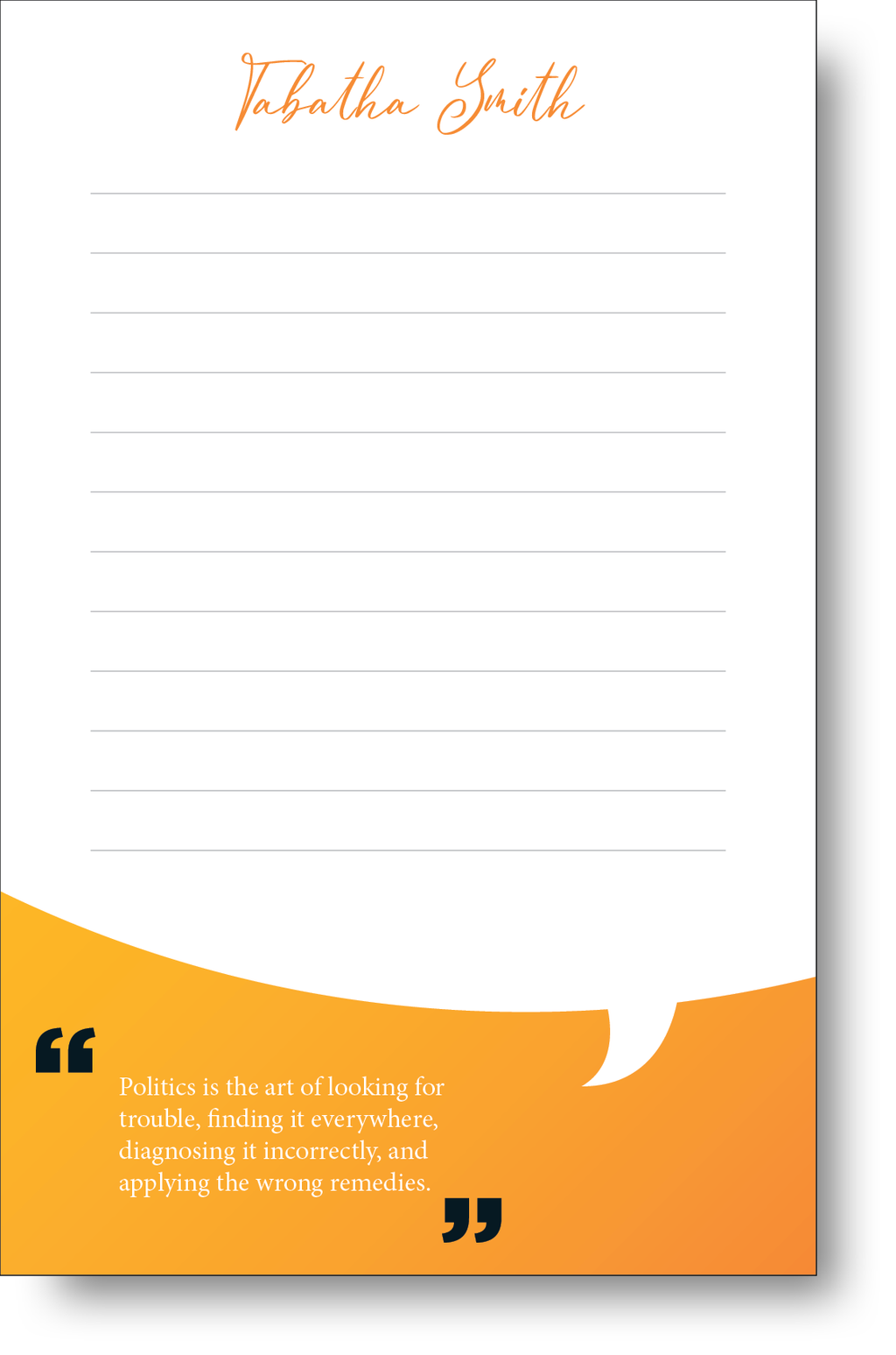 Notepad with an orange color block at the bottom containing and inspirational quote, and a name at the top.